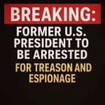DOJ insiders confirm arrest is being planned for!