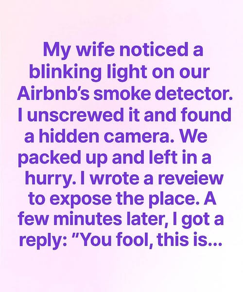 I Found a Hidden Camera in Our Airbnb, And the Hosts Chilling Reply Changed How I See Travel Safety Forever!