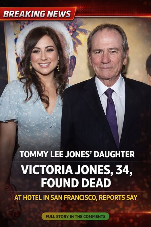 Tommy Lee Jones Daughter Victoria Jones, 34, Found Dead at Hotel!