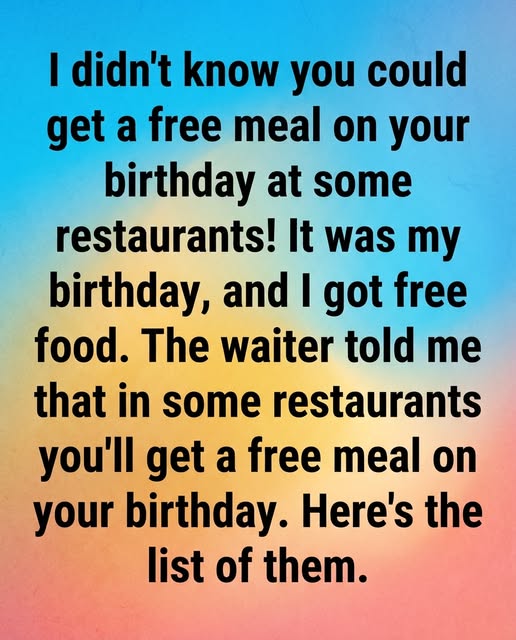 Top Restaurants That Treat You on Your Birthday with Free Food and Fun Surprises